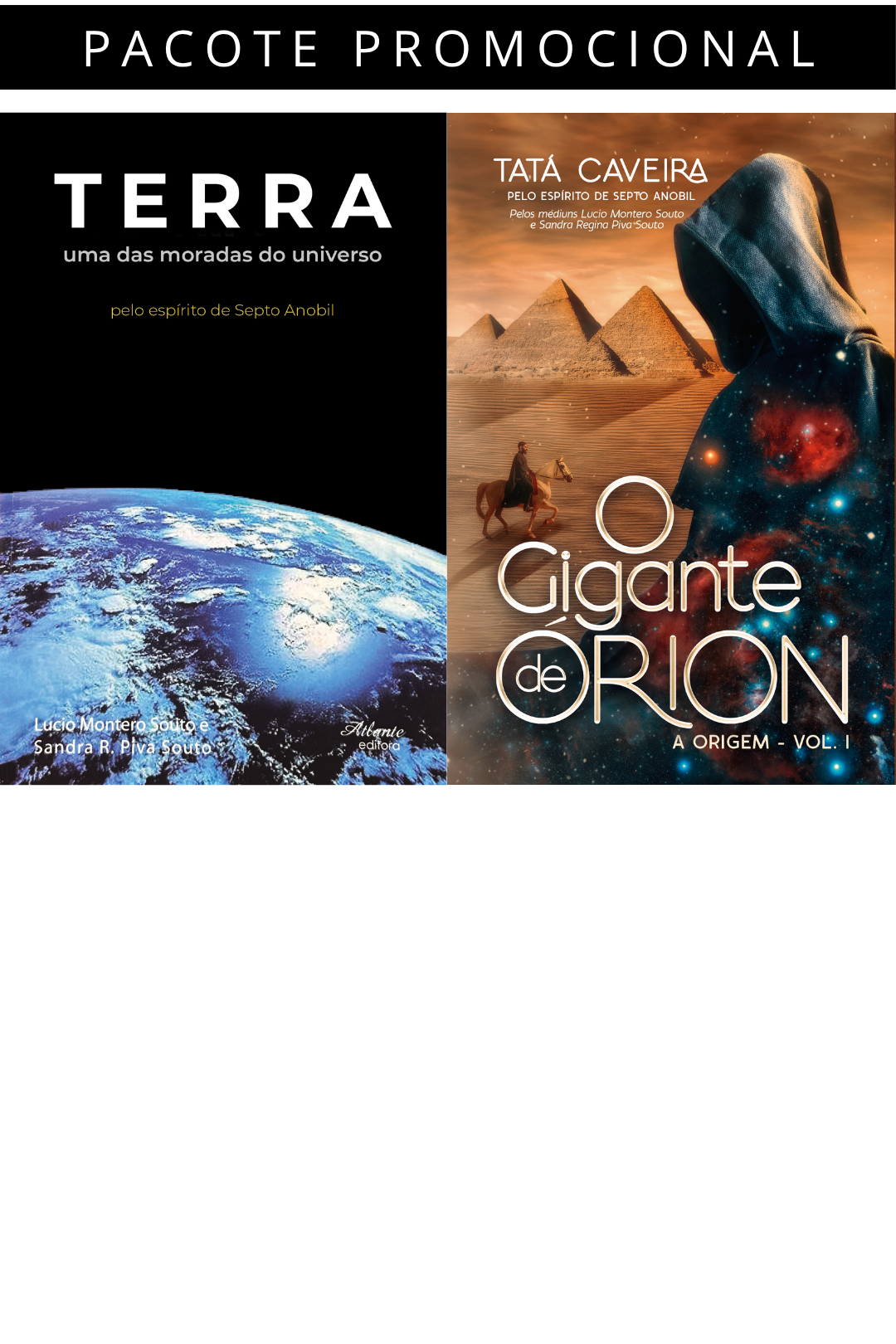 Combo O Gigante de Órion – a origem VOL 1 + Terra uma das moradas do universo