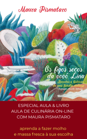 Os figos secos da vovó Lina + aula de culinária
