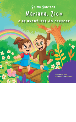 Mariana, Zico e as aventuras do crescer