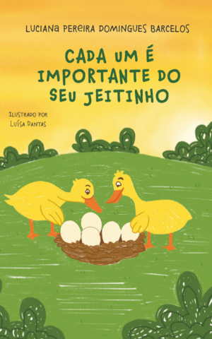 Cada um é importante do seu jeitinho
